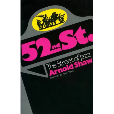 52nd Street: The Street of Jazz