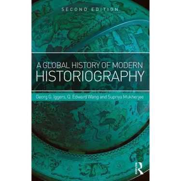 A Global History of Modern Historiography