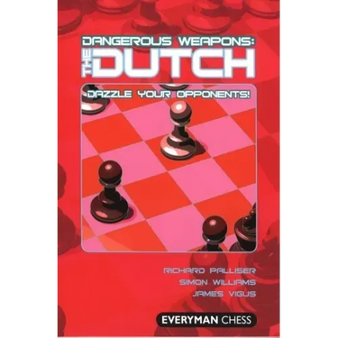 Dangerous Weapons: The Dutch