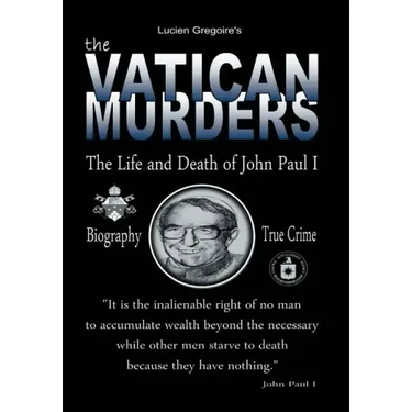 The Vatican Murders: The Life and Death of John Paul I