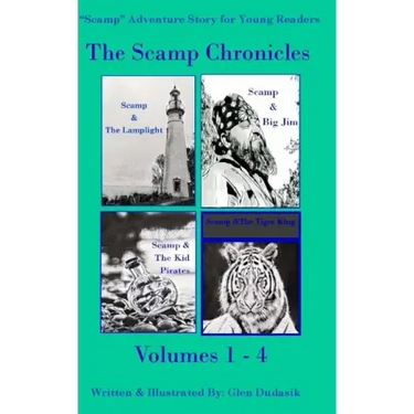 The Scamp Chronicles: A Collection of The Scamp Adventures Vols. 1-4