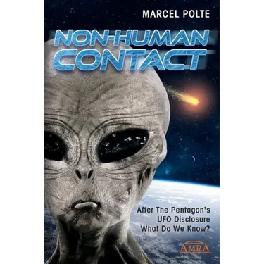 Non-Human Contact: After The Pentagon's UFO Disclosure. What Do We Know?