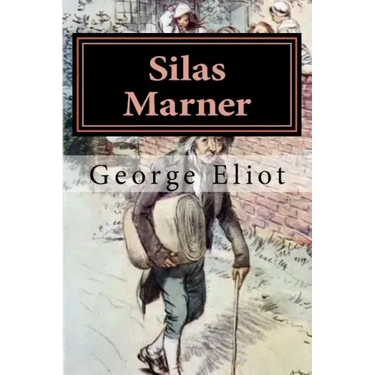Silas Marner: Illustrated