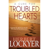 A Cure for Troubled Hearts: Deepening Our Affection for the One Who Loves His Own Unto the End