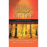 Traveling Through Grief: Learning to Live Again After the Death of a Loved One
