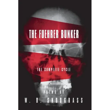 The Fuehrer Bunker: The Complete Cycle