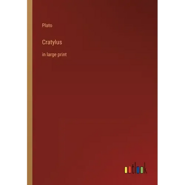 Cratylus: in large print