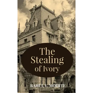 The Stealing of Ivory