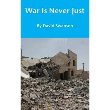 War Is Never Just