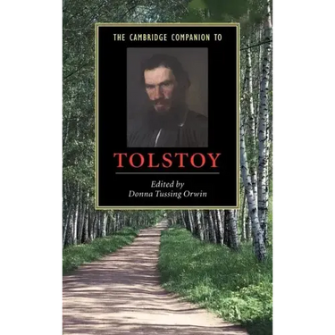 The Cambridge Companion to Tolstoy