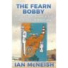 The Fearn Bobby: Reflections from a Life in Scottish Policing