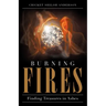Burning Fires: Finding Treasures in Ashes