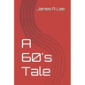 A 60's Tale