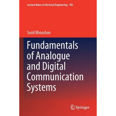 Fundamentals of Analogue and Digital Communication Systems