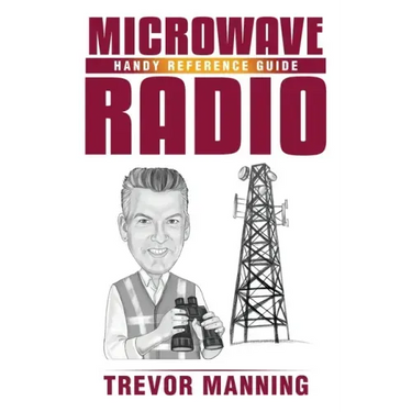 MICROWAVE RADIO Handy Reference Guide