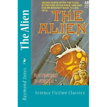 The Alien: Science Fiction Classics