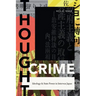 Thought Crime: Ideology and State Power in Interwar Japan