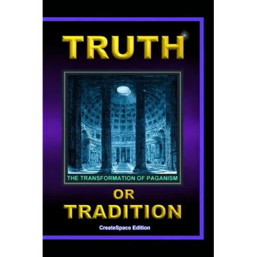 Truth Or Tradition: The Transformation Of Paganism