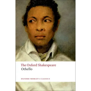 Othello: The Moor of Venice: The Oxford Shakespeareothello: The Moor of Venice