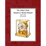 The Atmos Clock Repairer's Bench Manual