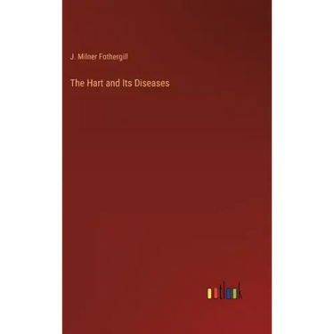 The Hart and Its Diseases