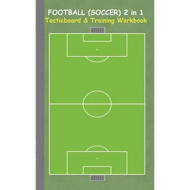 Football (Soccer) 2 in 1 Tacticboard and Training Workbook: Tactics/strategies/drills for trainer/coaches, notebook, training, exercise, exercises, dr