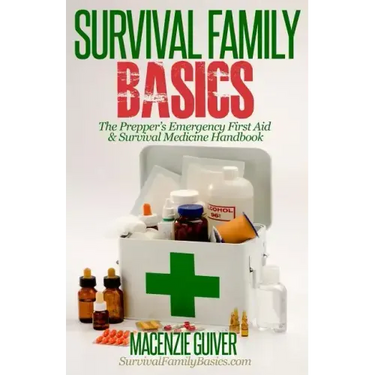 The Prepper's Emergency First Aid & Survival Medicine Handbook