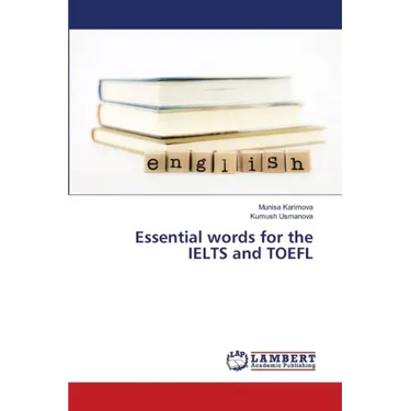 Essential words for the IELTS and TOEFL