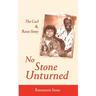 No Stone Unturned: The Carl and Rosie Story