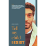 tell my child i exist