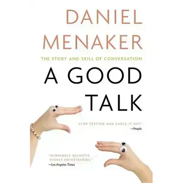 A Good Talk: The Story and Skill of Conversation