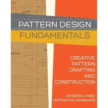 Pattern Design: Fundamentals: Construction and Pattern Making for Fashion Design