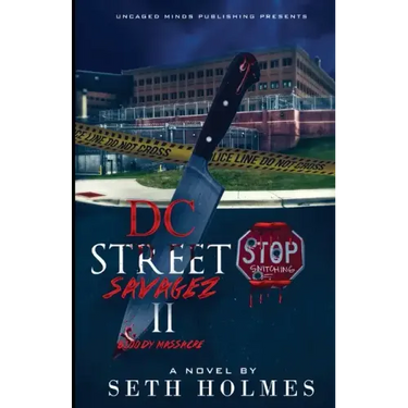 D.C Street Savages II: Bloody Massacre