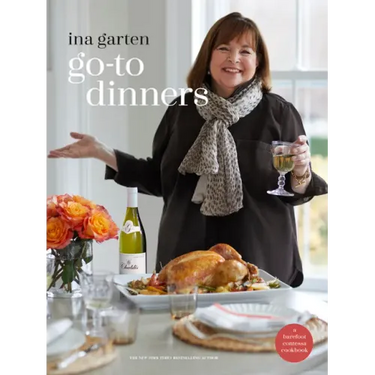 Go-To Dinners: A Barefoot Contessa Cookbook