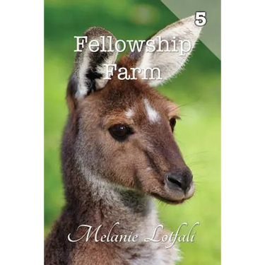 Fellowship Farm 5: Books 13-15