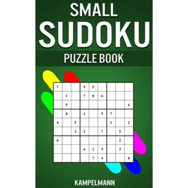 Small Sudoku Puzzle Book: 250 Easy, Medium and Hard Sudokus with Solutions - Small Compact Size