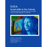 S.O.S.: Social skills in Our Schools Transition program: Preparing adolescents & adults with social skills challenges for adult life