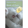 Punny or Not Book of Puns
