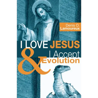 I Love Jesus & I Accept Evolution