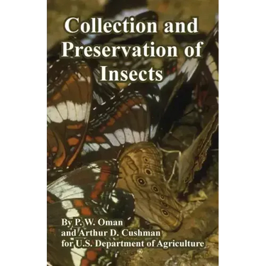 Collection and Preservation of Insects