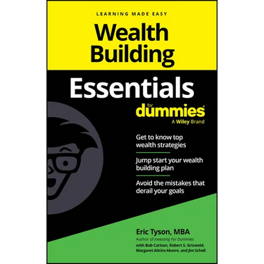 Wealth Building Essentials for Dummies