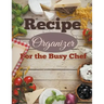 Recipe Organizer For the Busy Chef