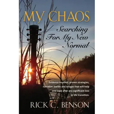 My Chaos: Searching for My New Normal