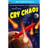 Cry Chaos & The Door Through Space