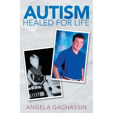 Autism Healed for Life