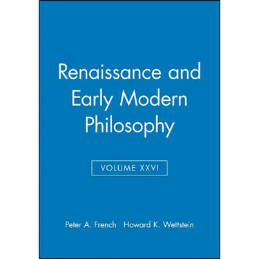 Renaissance and Early Modern Philosophy, Volume XXVI