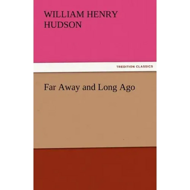 Far Away and Long Ago