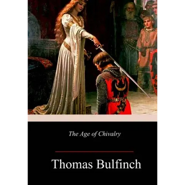 The Age of Chivalry