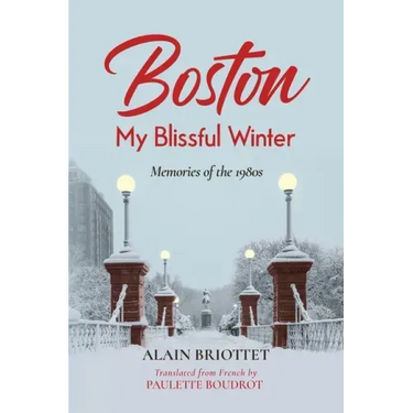 Boston: My Blissful Winter
