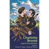 Charlotte Brontë: Legacies and Afterlives